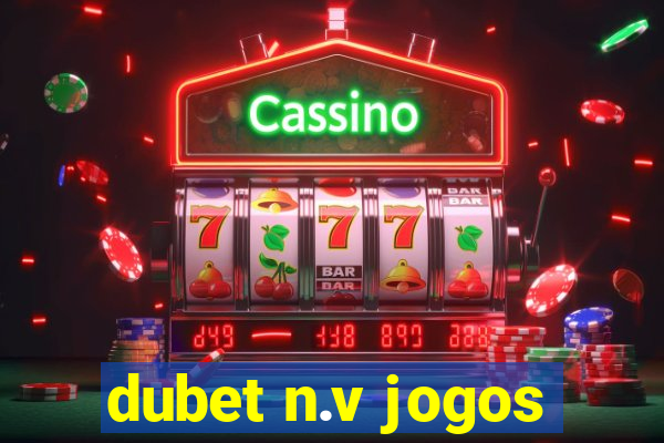 dubet n.v jogos